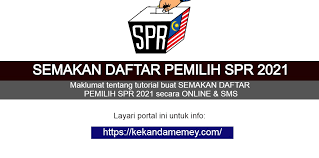 Sebagai tanda tanggungjawab, erakita mengajak sahabat dan pengunjung erakita untuk menyemak nama anda dalam daftar pemilih yang dikeluarkan oleh suruhanjaya pilihanraya. Semakan Daftar Pemilih Spr 2021 Kekandamemey
