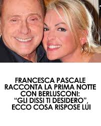 Francesca Pascale ha raccontato in un'intervista la sua prima notte d'amore  con Silvio Berlusconi. Fu lei a fare il primo passo ⬇