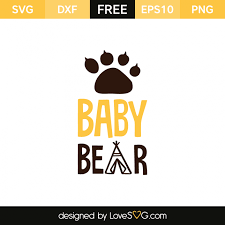 Baby Bear Lovesvg Com Baby Bear Cricut Baby Baby Bear Design