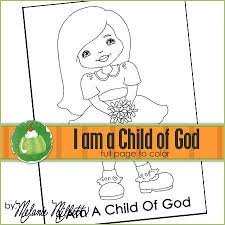 Monson uses the example of a canary to teach that the my favorite song (january 2010 friend) elder kevin w. I Am A Child Of God Printable Coloring Page Bible Class Activities Coloring Pages Children S Ministry