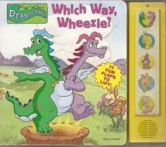 Which Way, Wheezie? (Dragon Tales) by Charles Hofer (2001-05-03):  Amazon.com: Books