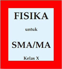 Telah tersusun modul belajar fisika untuk siswa smk kelas 10, 11, dan 12. Materi Fisika Sma Kelas X Semester 1 Dan Semester 2