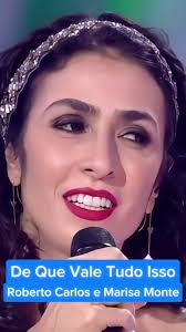 Roberto Carlos e Marisa Monte