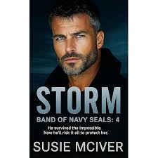 Storm: Ex-Military Romance (BAND OF NAVY SEALS Book 4)