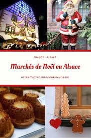 Marches De Noel En Alsace Colmar Strasbourg Riquewhir Ribauville Ou Kaysesberg Quel Marche Choisir Nos Conseils Noel En Alsace Alsace Marche De Noel