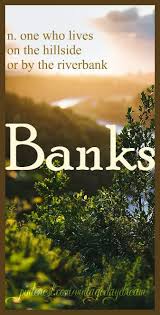 Baby Boy Name Banks Meaning One Who Lives On The Hillside Or By The Riverbank Origin Middle English Old Danish Baby Boy Names Boy Names J Baby Names