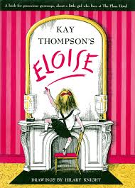 Overall, eloise loves every living creature and tries her best in everything she does. Eloise A Book For Precocious Grown Ups Amazon De Thompson Kay Knight Hilary Fremdsprachige Bucher