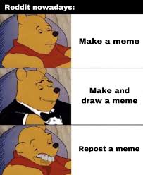 Unfortunately, it's often difficult to pore through the zillions of subreddits. Reddit 2020 Memes