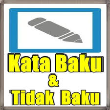 Kata Baku Dan Tidak Baku For Android Apk Download