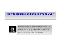 The iphone 3gs 16gb has more storage, speed and the features can only improve an already impeccable smartphone. How To Jailbreak And Unlock Iphone 3gs