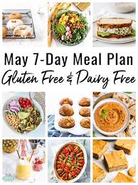 7 Day Gluten Free Dairy Free Meal Plan In 2020 Gluten Free Dairy Free Meal Planning Dairy Free Recipes