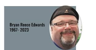 Bryan Reece Edwards of Little Elm || Obituary