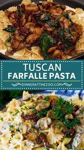 Tuscan Farfalle Pasta Video Italian Recipes Farfalle Recipes Pasta Dishes