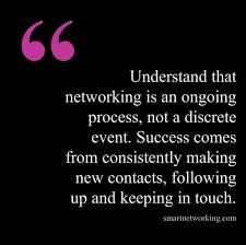 Business Networking Tips For Professionals Networking Is An Ongoing Process Network Marketing Quotes Networking Quotes Business Inspiration Quotes