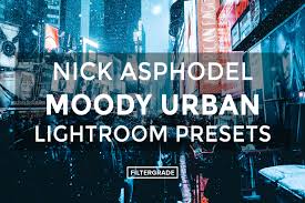 Free photoshop actions, lightroom presets, psd templates, mockups, stocks. Nick Asphodel Moody Urban Lightroom Presets Filtergrade
