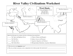 River Valley Civilization Map Unique Early Civilizations Worksheet River Valley Civilizations Social Studies Worksheets Ancient World History