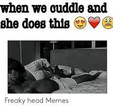 Lift your spirits with funny jokes, trending memes, entertaining gifs, inspiring stories, viral videos, and so much more. Freaky Relationship Memes For Her Viral Memes