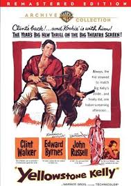 Clint walker, edward byrnes, john russell and others. Yellowstone Kelly 1959 Imdb