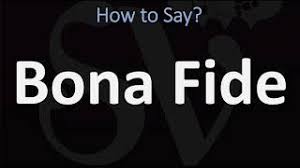 Listen to the audio pronunciation in english. Best Of Bona Fide Pronunciation Free Watch Download Todaypk