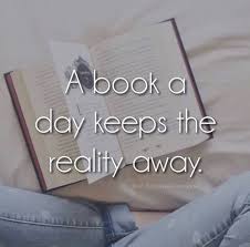 A Book A Day Keeps The Reality Away