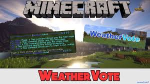 Watch this video to learn how to use the /weather command in minecraft. Weathervote 1 7 1 16 Spigotmc High Performance Minecraft