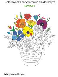 Plik jest materiałem chronionym prawem autorskim; Kolorowanka Antystresowa Kolorowanka Dla Seniorow Kolorowanka Kwiaty Kolorowanka Dla Osob Starszych