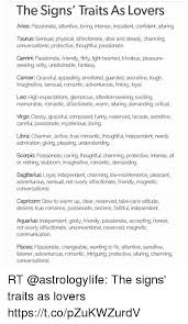 While some cats are quite exuberant and affectionate, others are not as overtly so. The Signs Traits As Lovers Aries Passionate Attentive Loving Irteree ImpatieæˆŠ Confidert Auing Taurus Sersual Physical Affectionate Slow And Steady Charming Conversational Protective Thoughtful Passionate Cemini Passionate Friendly Firty Ight Hearted