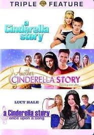 Cinderella Story Collection A Cinderella Story Another Cinderella Story Cinderella Story Movies