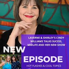 Laverne & Shirley's Cindy Williams Talks Success, Midlife and Her New Show 