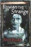 Rowan the Strange by Julie Hearn