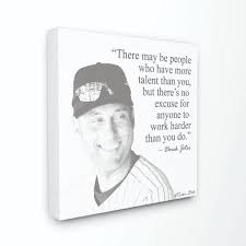 Our latest collection of the most inspirational fashion quotes of all time. The Stupell Home Decor Collection 17 In X 17 In Work Hard Derek Jeter Quote Black And White By Penny Lane Publishing Canvas Wall Art Ffa 107 Cn 17x17 The Home Depot