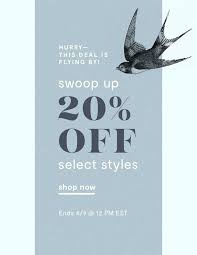 Get 20 Off Select Styles Email Blast Style The Selection