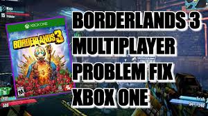 How To Fix Borderlands 3 Multiplayer Won T Connect Xbox One Video Xbox One Family Games Online Video Game Rooms