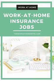 10 Reputable Companies Offering Work At Home Insurance Jobs Home Insurance Work From Home Moms Working From Home