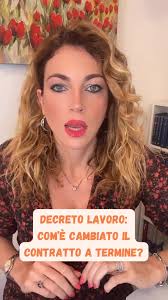 Contratto a termine dopo il decreto Lavoro. Vediamo cosa è cambiato!  #lavoro #lavori #job #work #dirittodellavoro #law #diritto #diritti #lawyer  #lawyers #lawyerlife #giurisprudenza #hr #risorseumane ...