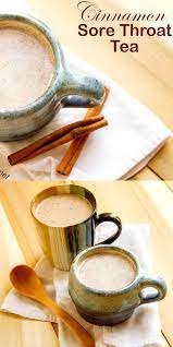 Cinnamon Sore Throat Tea Cinnamon Sore Throat Tea It S Good It Soothes And Coats It Comforts It Ta Sore Throat Tea Throat Tea Natural Cough Remedies