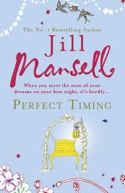 Perfect Timing Ebook By Jill Mansell Rakuten Kobo In 2020 Perfect Timing Book Addict Books To Read