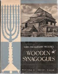 Wooden Synagogues Maria And Kazimierz Piechotka Amazon Com Books Synagogue Jewish History History Books
