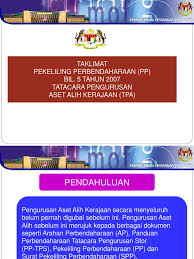 Nyatakan adakah tatacara pengurusan aset alih kerajaan. Tatacara Pengurusan Aset Alih Kerajaan