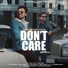 Dont Care Jovan Johal Khan Bhaini Mp3 Song Download