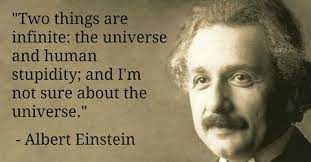Create amazing picture quotes from albert einstein quotations. Two Things Are Infinite The Universe And Human Stupidity Backpack Boldface