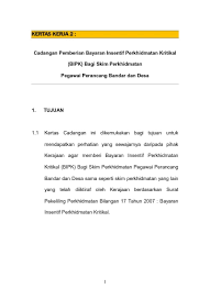 Menyadari potensi dampak negatif yang ditimbulkan sebagai konsekuensi dari pembangunan, terus dikembangkan upaya pengendalian dampak secara dini. Cadangan Pemberian Bayaran Insentif Perkhidmatan Kritikal Bipk Bagi Skim Perkhidmatan Pegawai Perancang Bandar Dan Desa