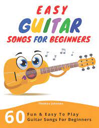 Once you have the basics down, there are plenty of easy to play guitar solos from famous songs you can learn. Amazon Com Easy Guitar Songs For Beginners 60 Fun Easy To Play Guitar Songs For Beginners Sheet Music Tabs Chords Lyrics 9781706904304 Johnson Thomas Books