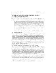 The code defines overtime work as being work beyond the duration of the work time established employees belonging to certain social groups may not be ordered to work overtime. Pdf Managing Hours Of Work And Rest Breaks A Malaysian Perspective