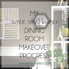 Michelle o'malley, 33, an it worker from houston, tx, usa, filmed this video of how to renovate your dining room for just under $300! Britney Dearest The Progression Of My Super Small Budget Dining Room Makeover