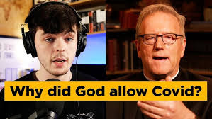 Bishop Barron vs Alex O’Connor: God, evil and the Covid pandemic
