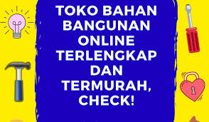 Mencari toko bangunan yang terpercaya dalam membangunan sebuah bangunan / merenovasi bangunan. Toko Bahan Bangunan Online Terlengkap Dan Termurah Check