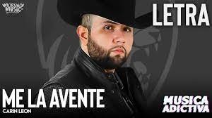 Le recomendamos que descargue carin leon me la avente letra 2019 y carin leon me la avente letra canciones mp3. Me La Avente Carin Leon Letra Lyrics Youtube