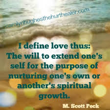 M Scott Peck Quote Inpsiration Love Http Carolynhughesthehurthealer Com 2013 05 03 Trea Inspirational Quotes Motivation M Scott Peck Inspirational Quotes