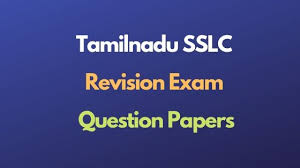 Tamilnadu Sslc Exam 2020 Revision Question Papers